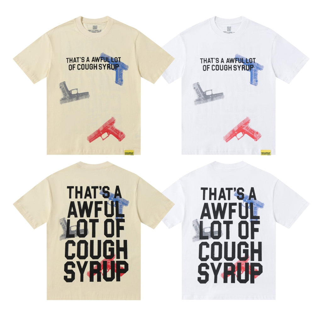 THAT'S A AWFUL LOT OF COUGH SYRUP Pistol Graphic Short-Sleeve T-Shirt
