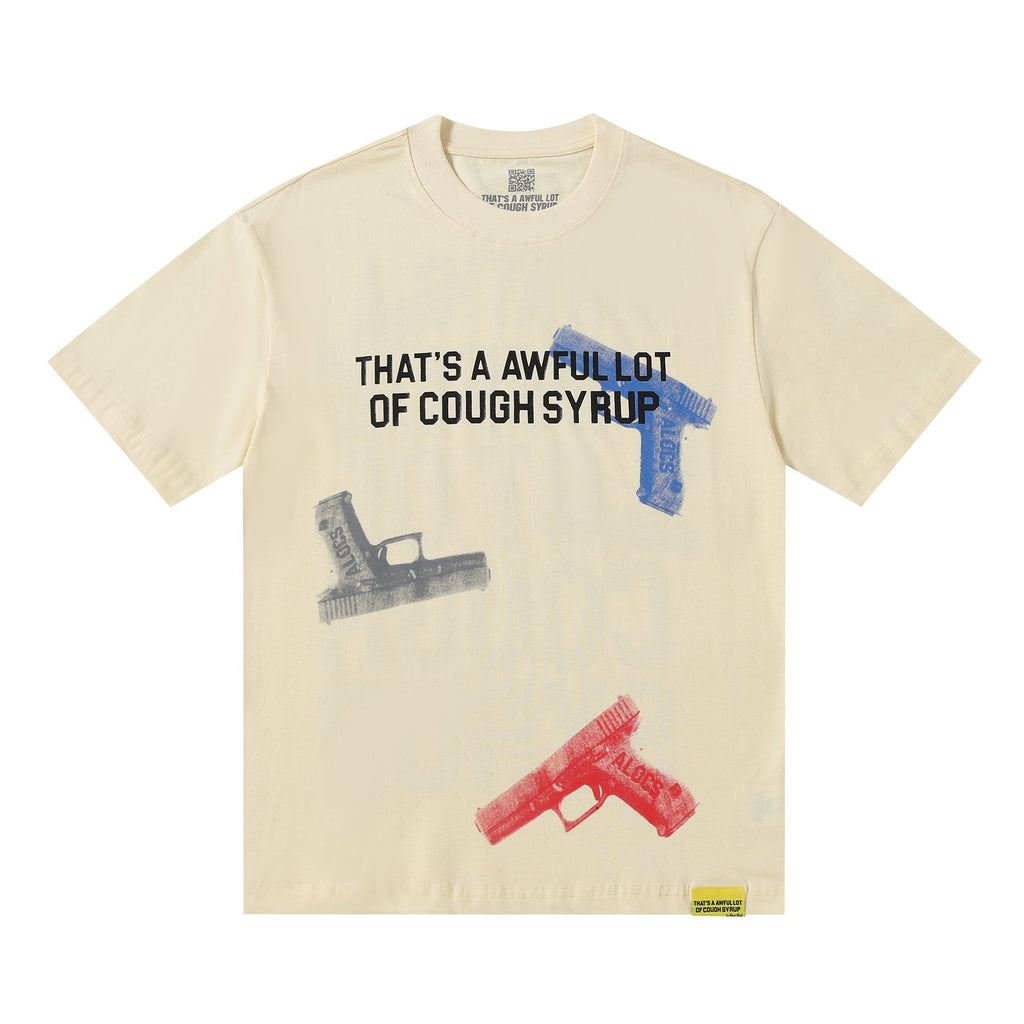 THAT'S A AWFUL LOT OF COUGH SYRUP Pistol Graphic Short-Sleeve T-Shirt