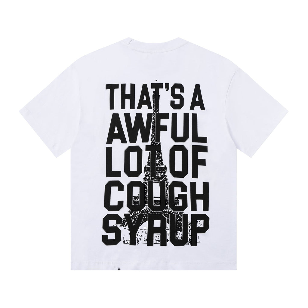THAT'S A AWFUL LOT OF COUGH SYRUP Eiffel Tower Graphic T-Shirt